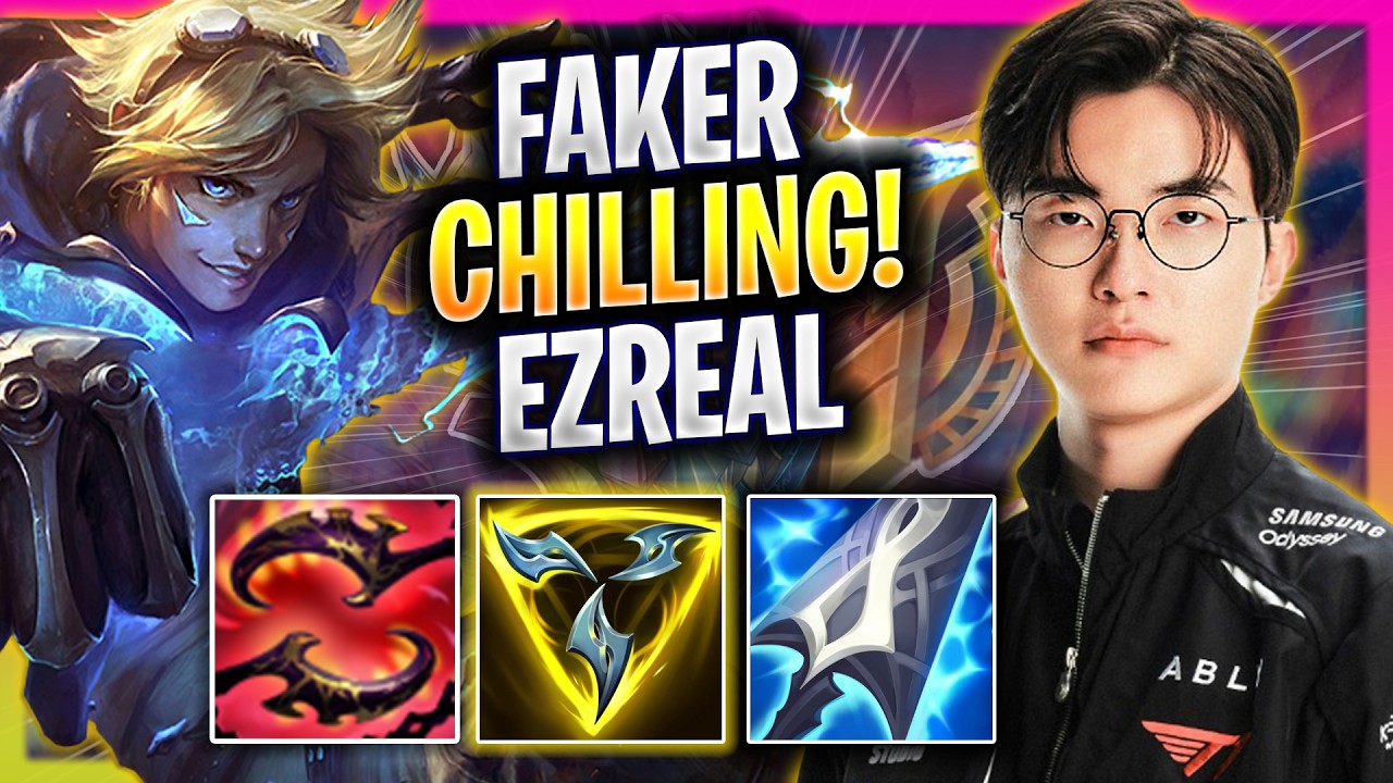 T1 FAKER EZREAL ADC vs KAI'SA [ CHILLING ] T1 Faker Ezreal ADC Guide Patch 26.7 | League of Legends