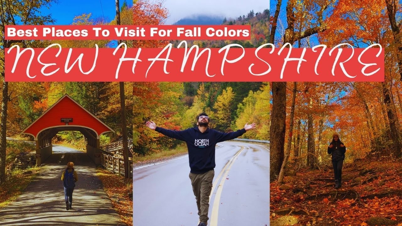 Best places to visit in New Hampshire for Fall Colors in 2024 (New England fall foliage)
