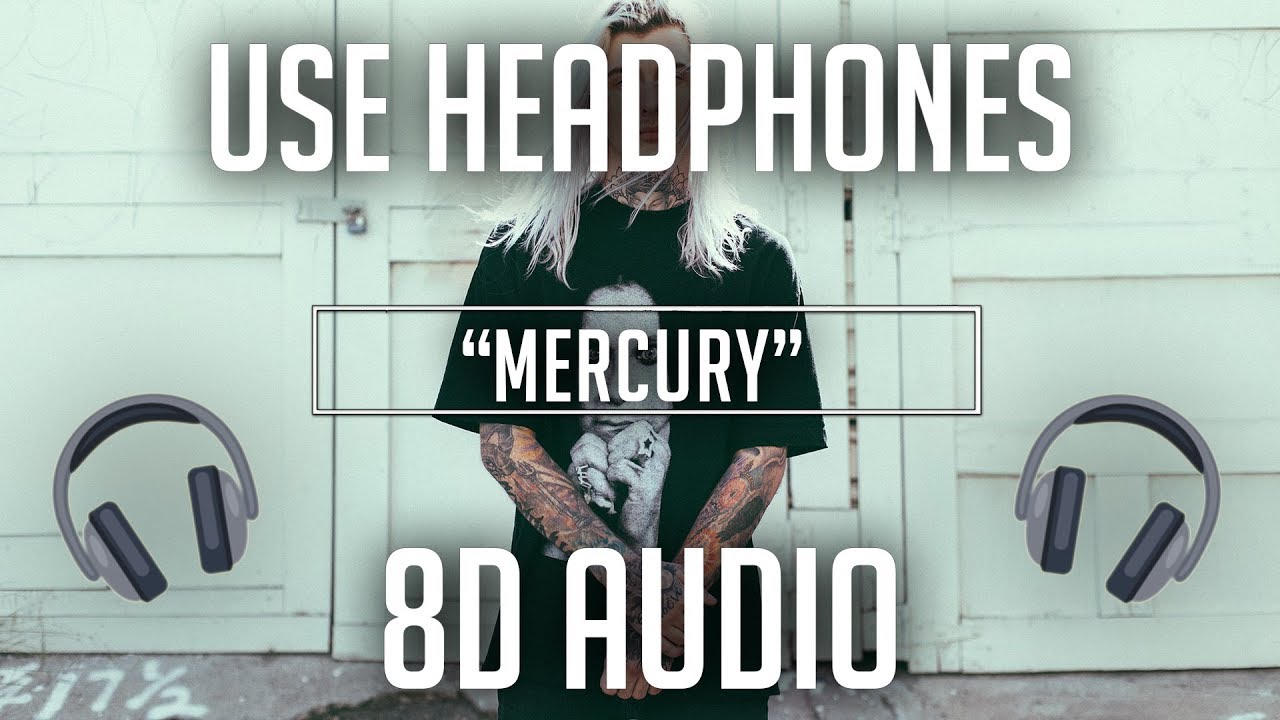 GHOSTEMANE - Mercury (8D AUDIO) 🎧
