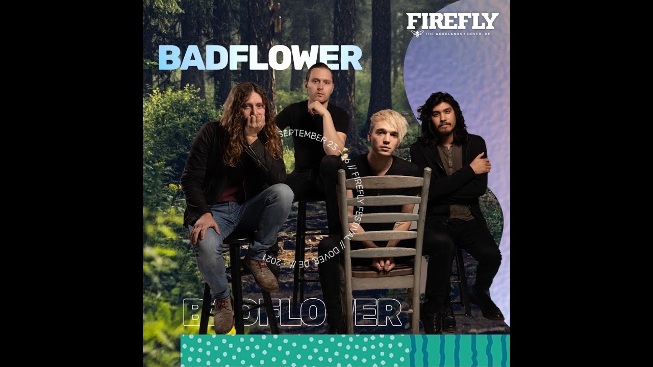 Badflower - Firefly Festival (Sept 25 2021)