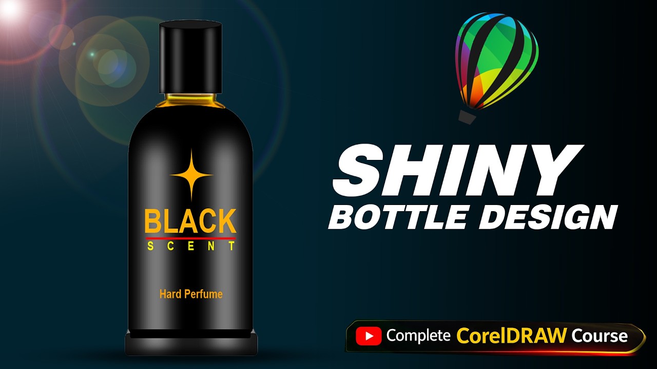 😍 CorelDRAW Perfume Bottle Design Tutorial | Shiny & Realistic Bottle | Beginners Friendly