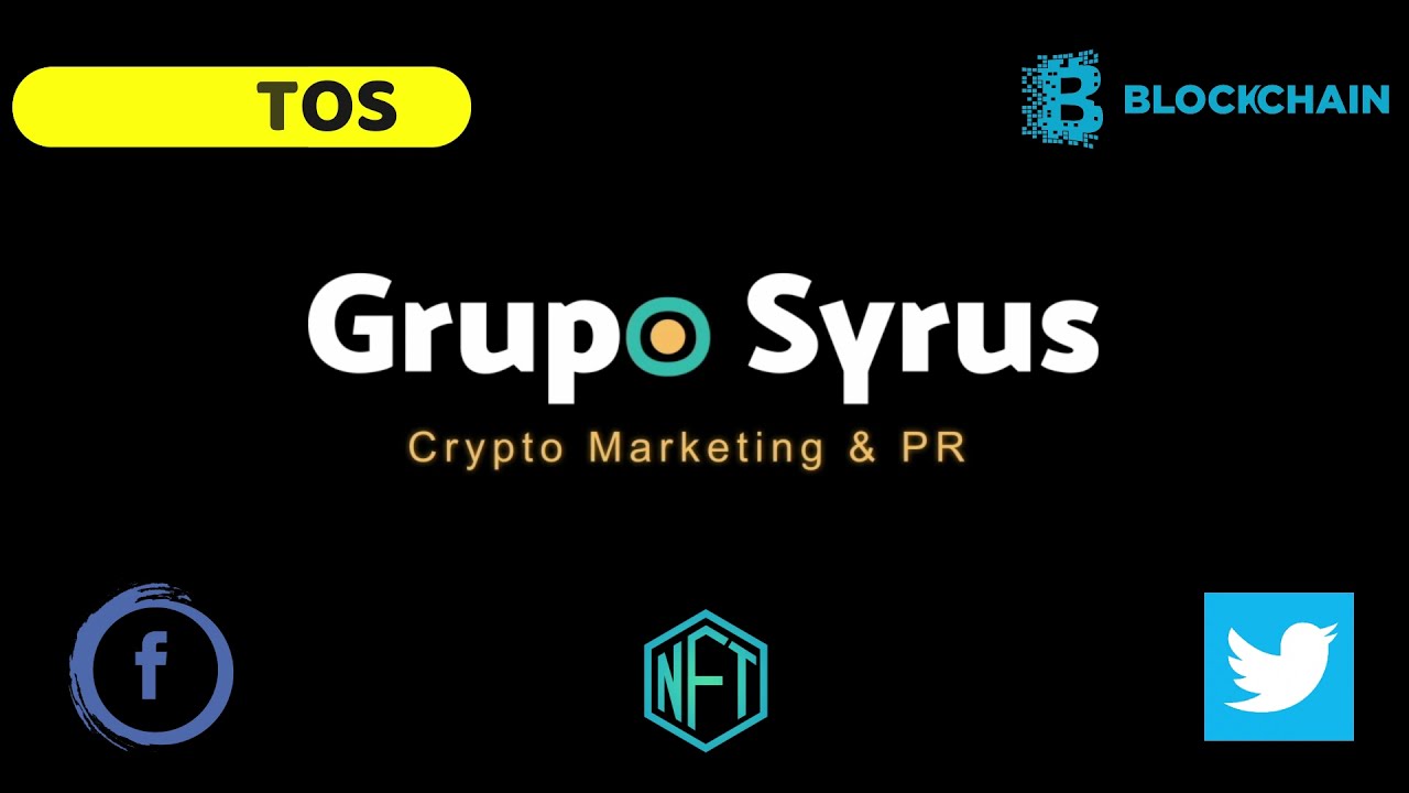 ✅Grupo Syrus agencia de PR, mercadeo y consultor&iacute;a, criptodivisas, blockchain y NFTs