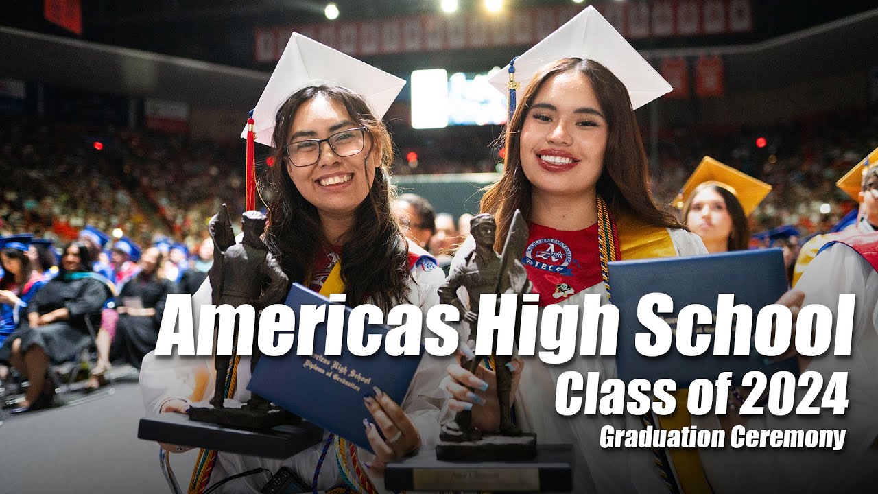 Socorro ISD Americas High School Class of 2024 Graduation Ceremony – June 1, 2024