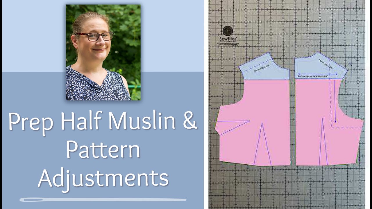 Efficient Work Flow for Bodice Fitting - Prep Half Bodice Muslin &  Transfer Fit Adjustments