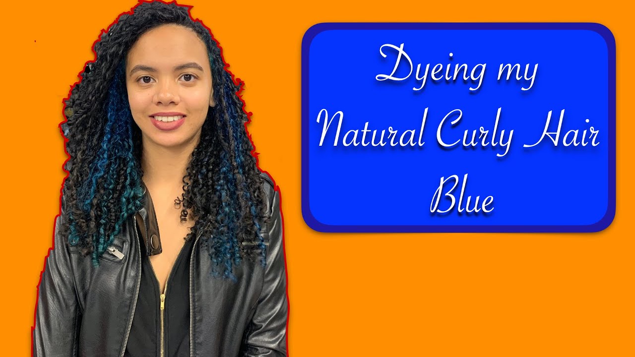 Dyeing my Natural Curly Hair Blue |TracingLife