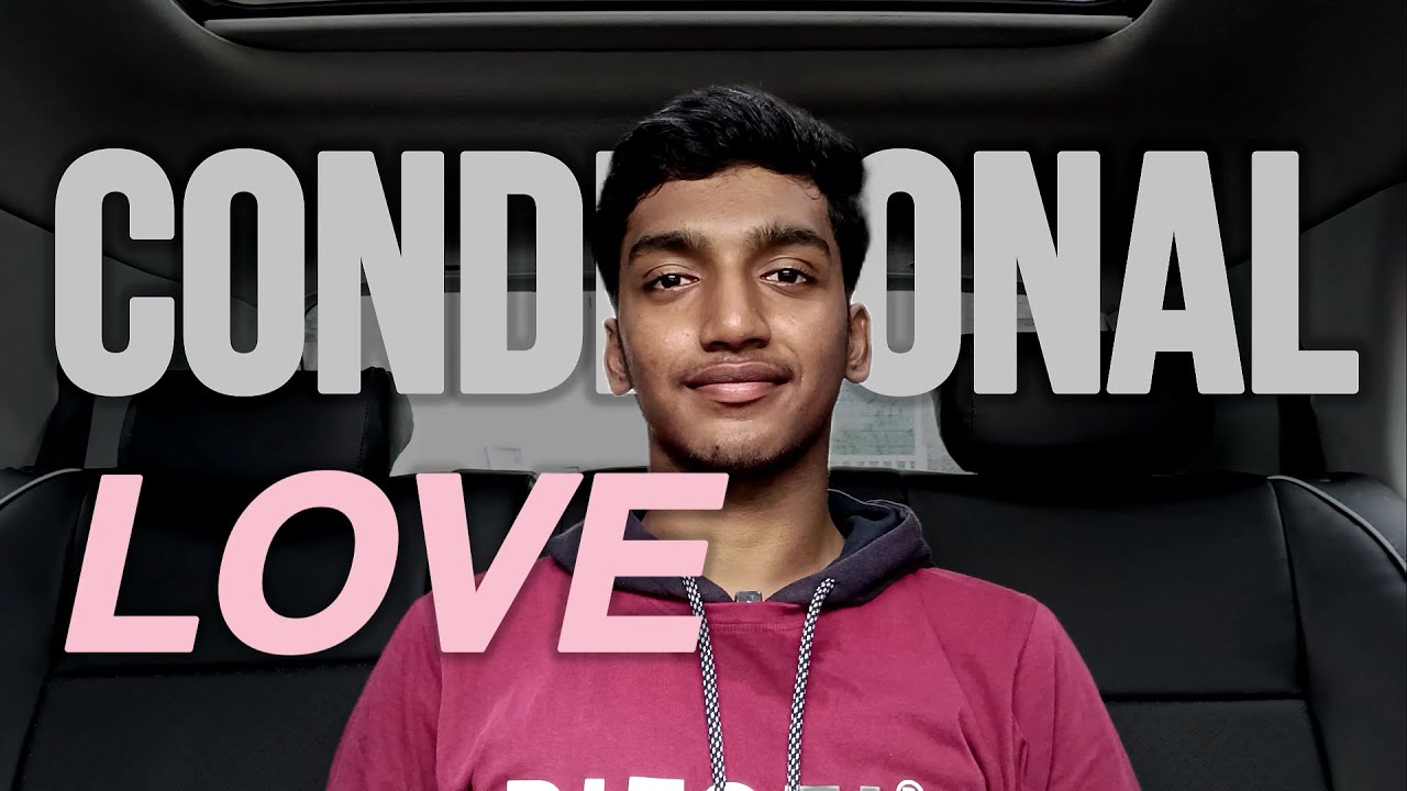 only GOD Loves Men Unconditionally | Conditional Love