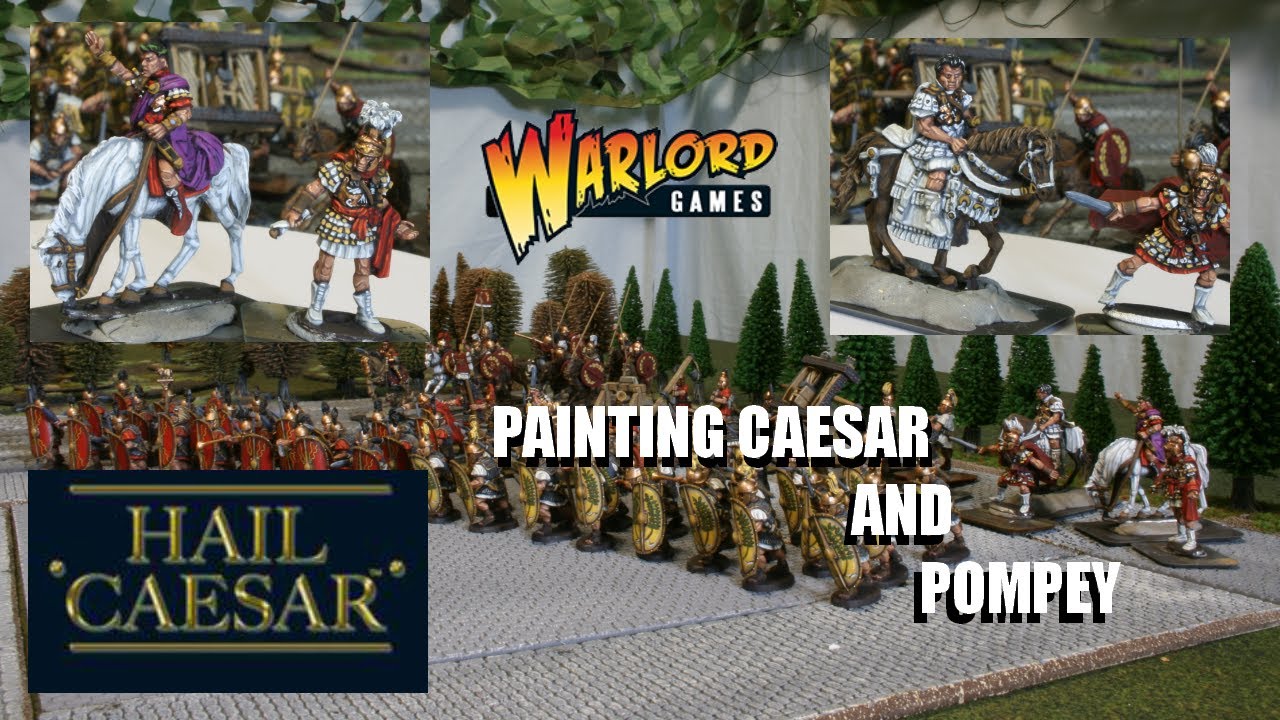 How to Paint Caesar and Pompey from Warlord Games