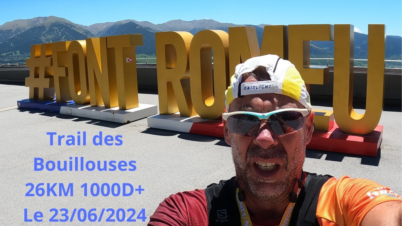 TRAIL des Bouillouses 26KM 1000D+ Le 23/06/2024