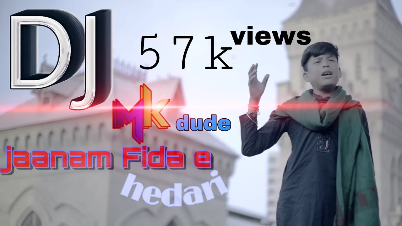 jaanam fida e hedari DJ remix 2021 new naat   (DJ MK DUDE OFFICIAL)#trending naat