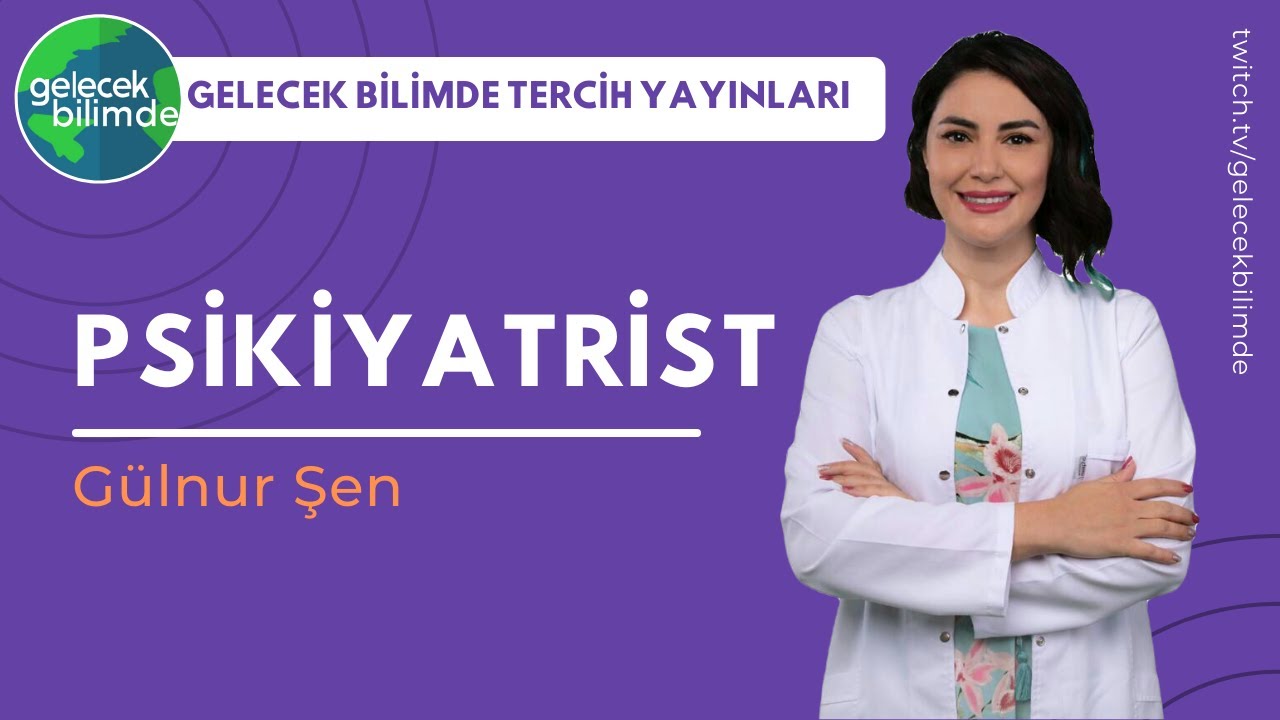 Nasıl Psikiyatr Olunur? // Uzm. Dr. Gülnur Şen