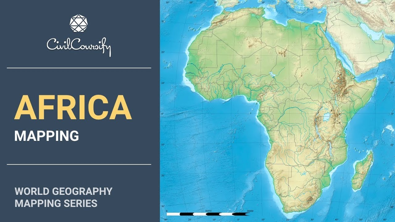 AFRICA || World Geography Mapping