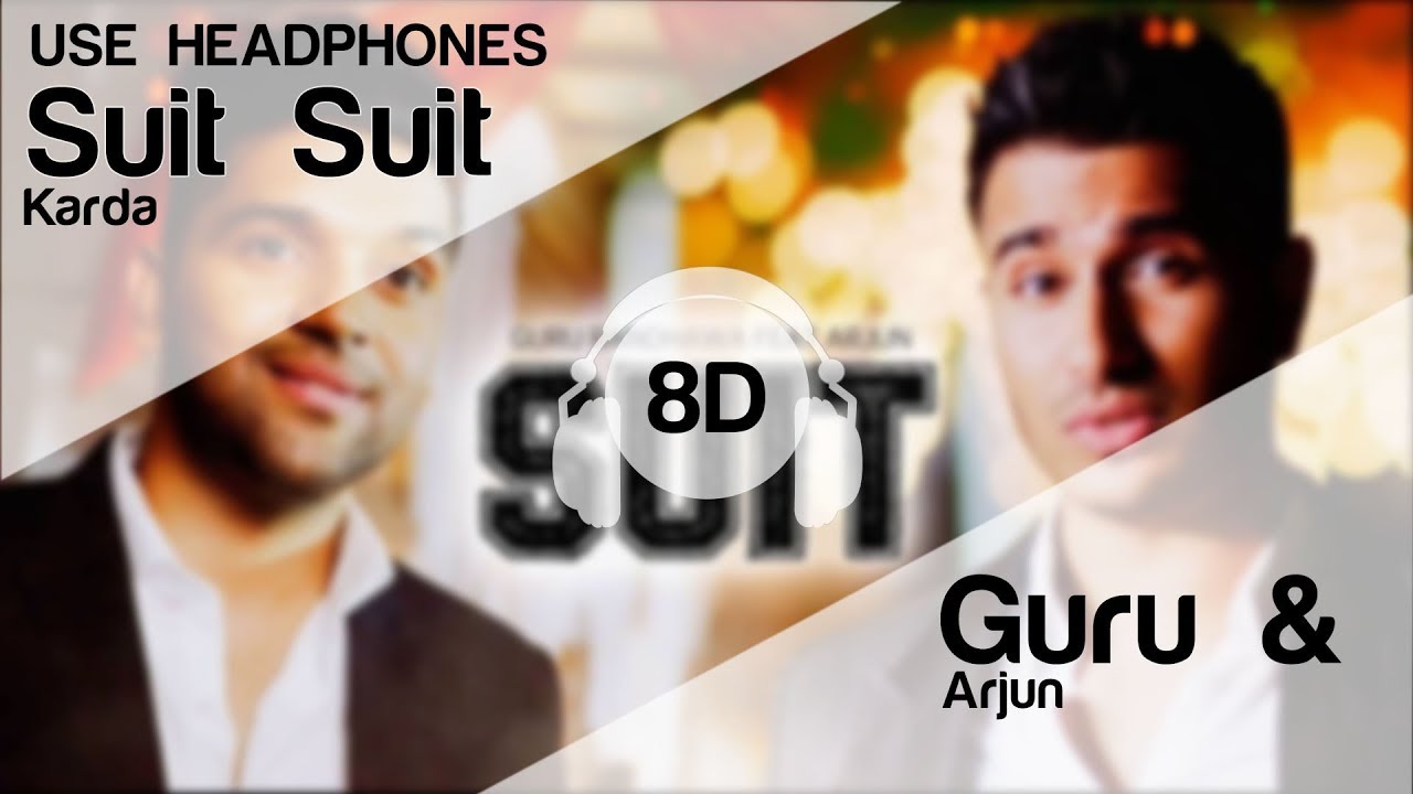 Suit Suit Karda 8D Audio Song - Guru Randhawa Feat. Arjun | T-Series