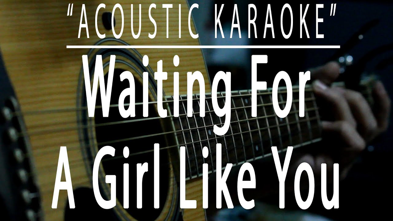 Waiting for a girl like you - Foreigner (Acoustic karaoke)