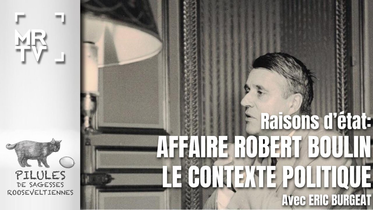 💊 Raisons d'&eacute;tat Affaire Robert Boulin - Contexte Politique ⬅️ Pilules de sagesses rooseveltiennes