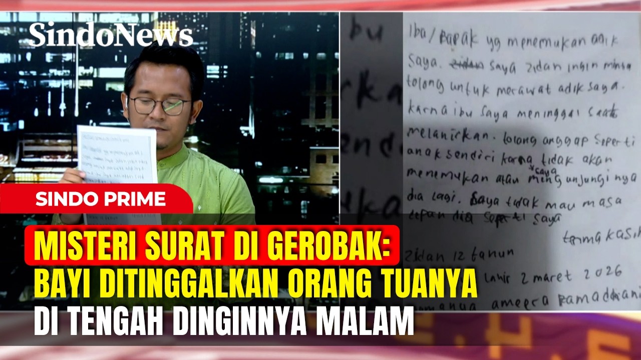 MISTERI SURAT DI GEROBAK: Bayi Ditinggalkan Orang Tuanya di Tengah Dinginnya Malam | Sindo Prime