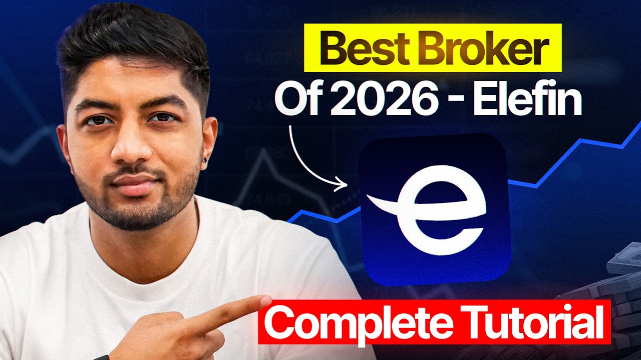 Best Broker of 2026: Elefin Complete Tutorial