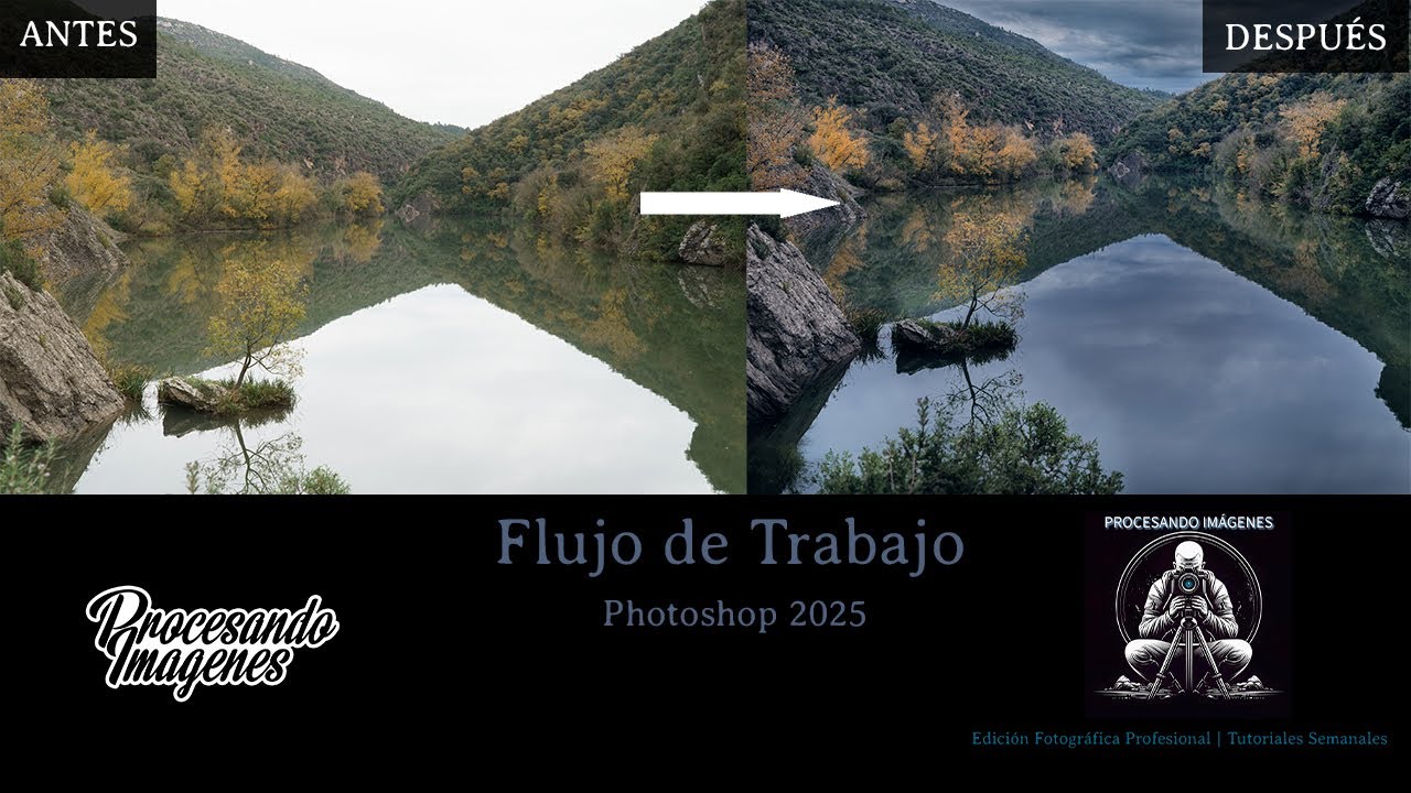 Mi Flujo de Trabajo Profesional en Photoshop 2025 | Edición de Paisajes Paso a Paso