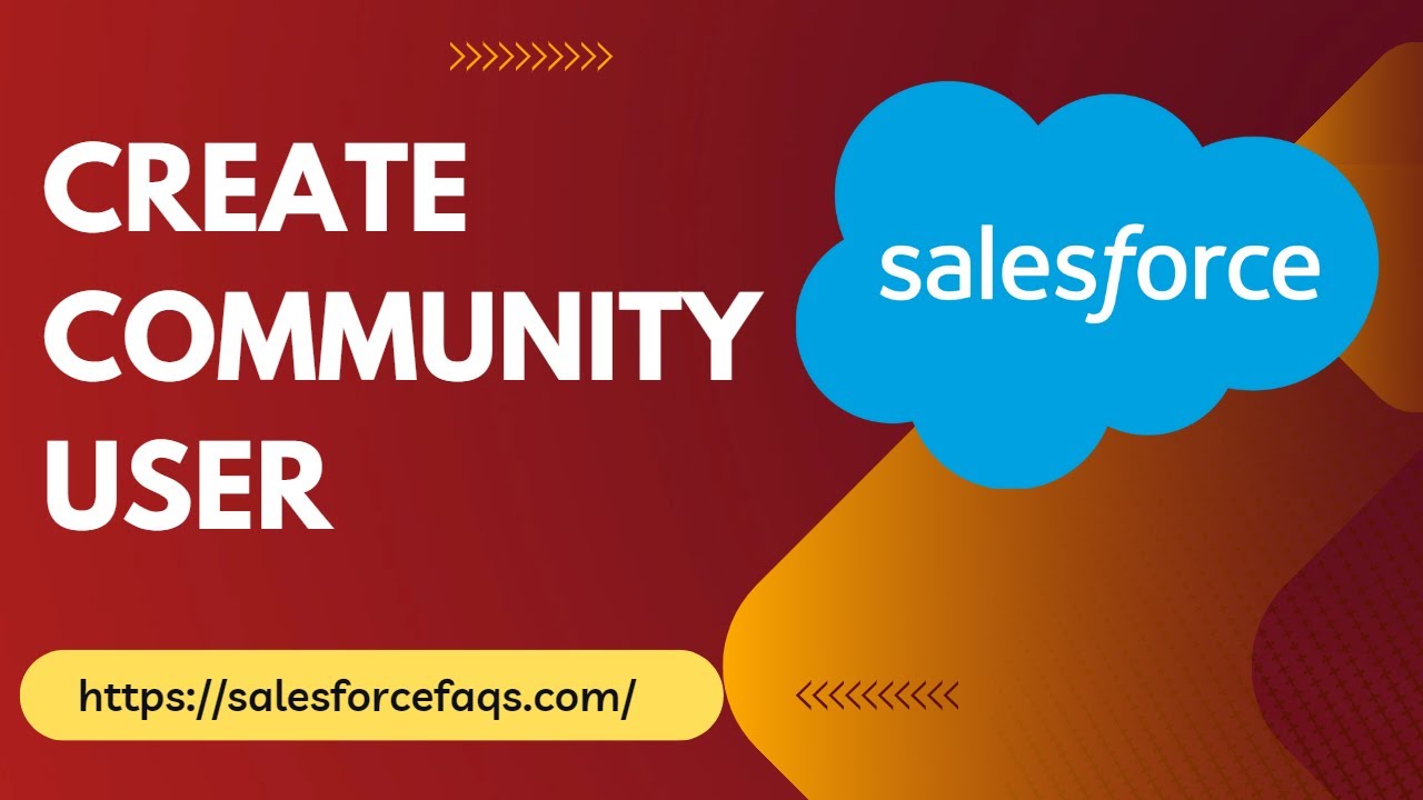 Salesforce Community User Setup &ndash; Quick & Simple Steps