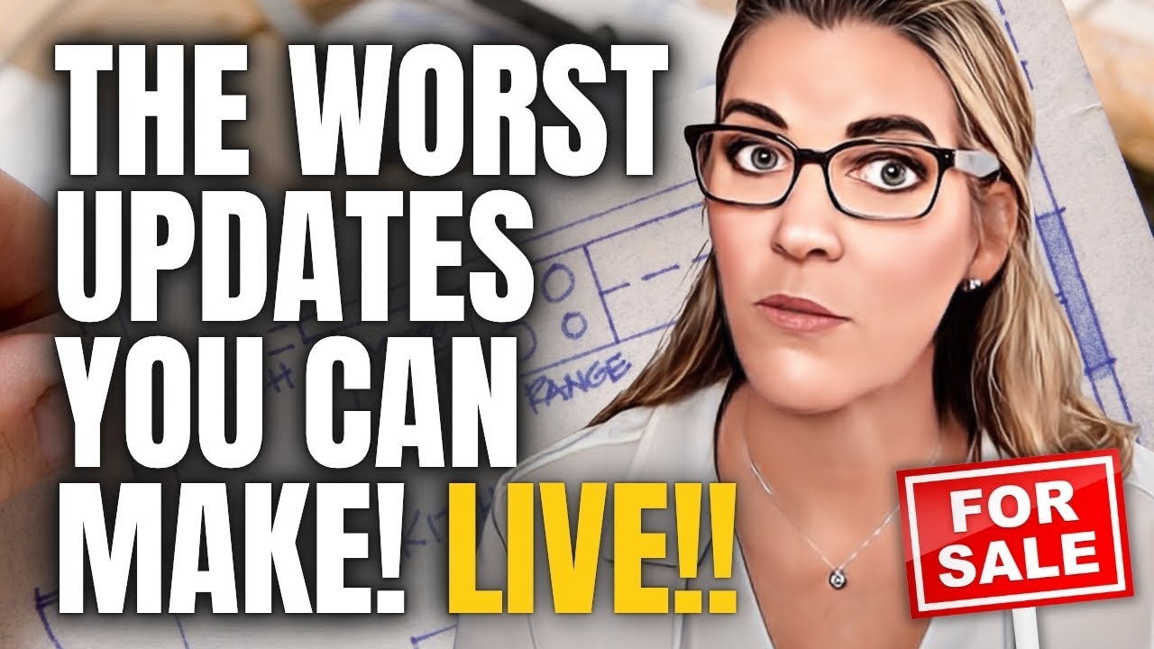 THE WORST UPDATES YOU CAN MAKE | | TRUTH IN REAL ESTATE® Episode 4