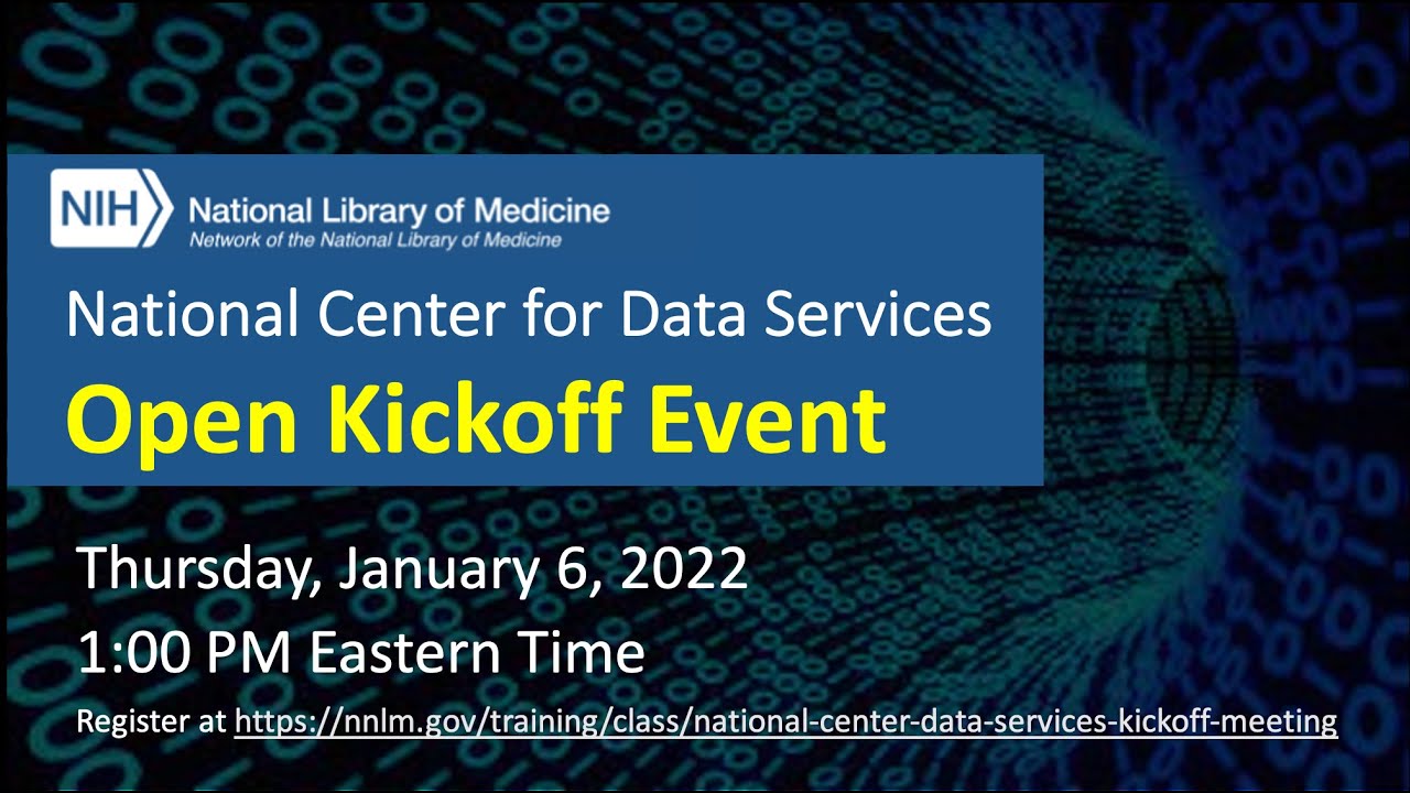 NNLM NCDS Public Kickoff - Jan 6, 2022