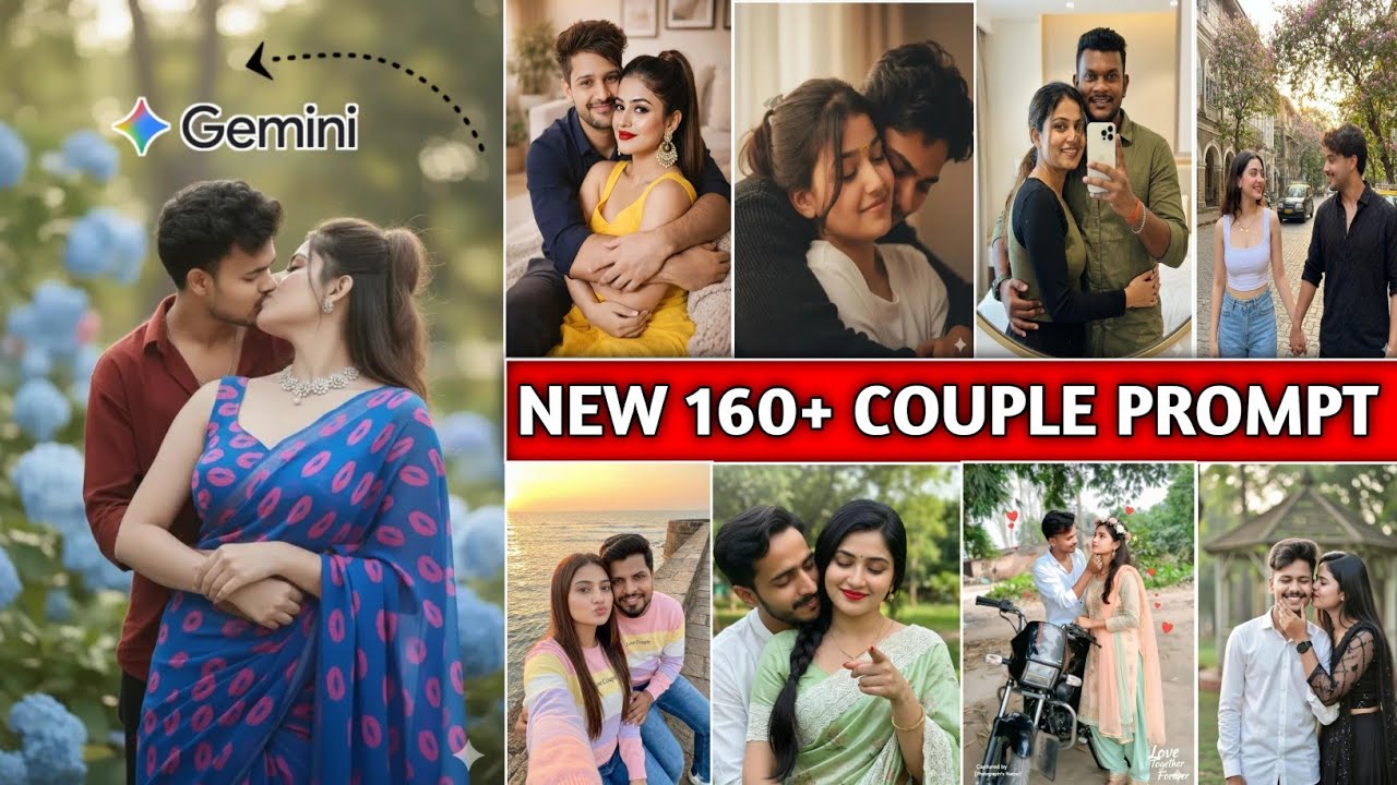 Trending 160+ Couple Prompt 2026 🔥 Google Gemini 4K High Quality Photo Editing Tutorial