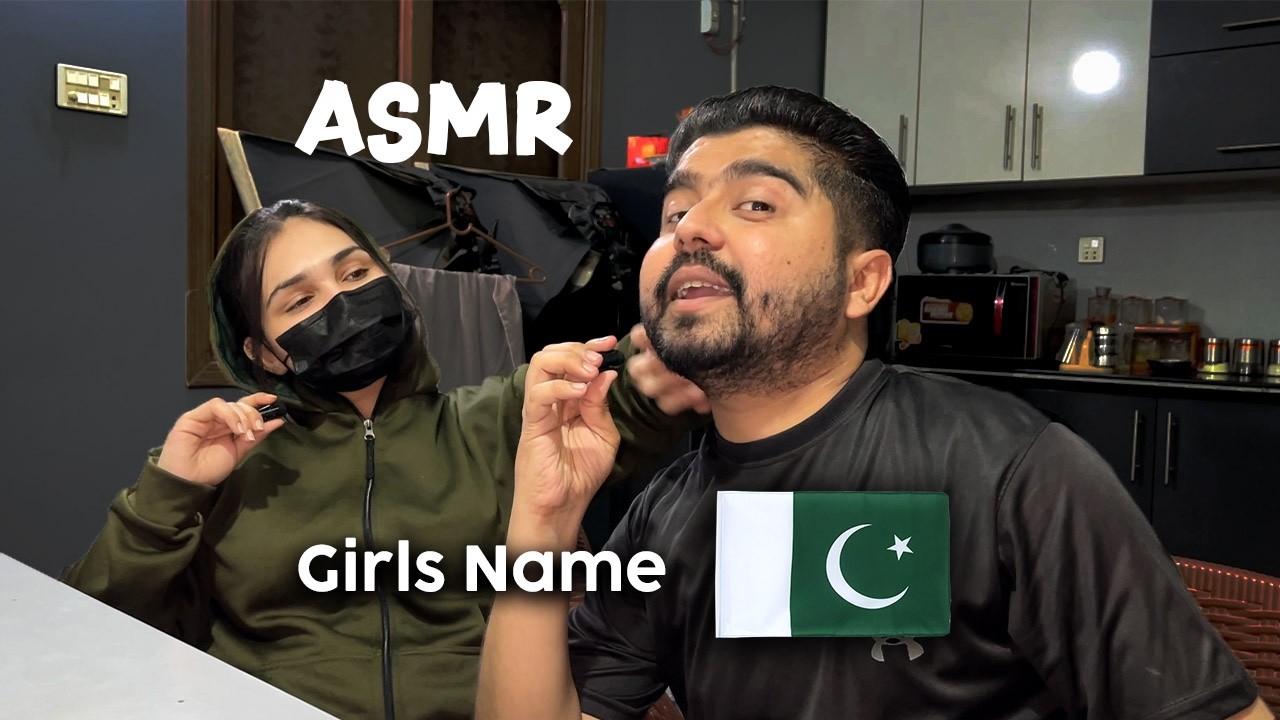 ASMR Girls Name in Our Country 😍