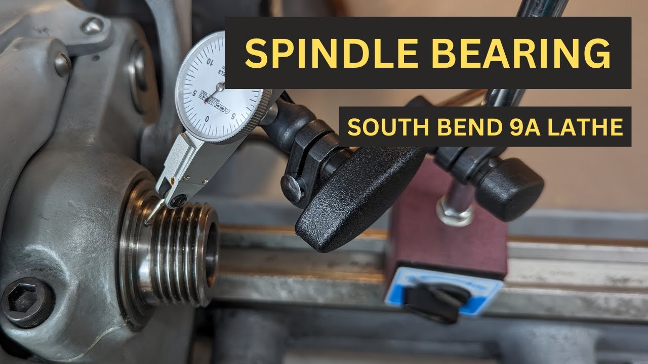 South Bend Model 9A Spindle Adjustment: Bearings