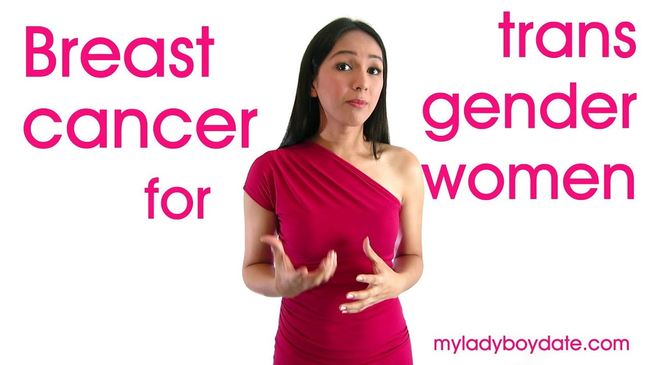 Breast cancer for transgender women
