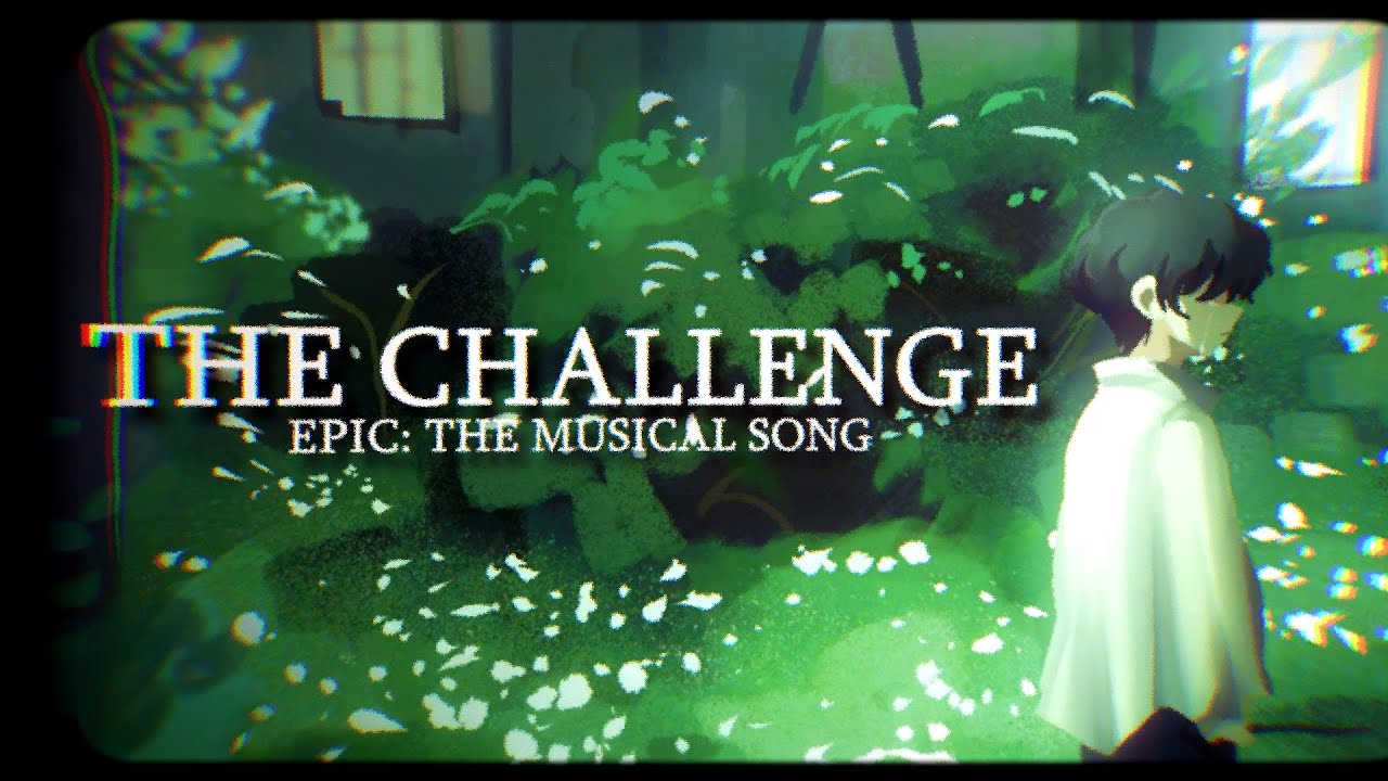 THE CHALLENGE | EPIC: THE MUSICAL (MALE COVER) BY MAKARYO