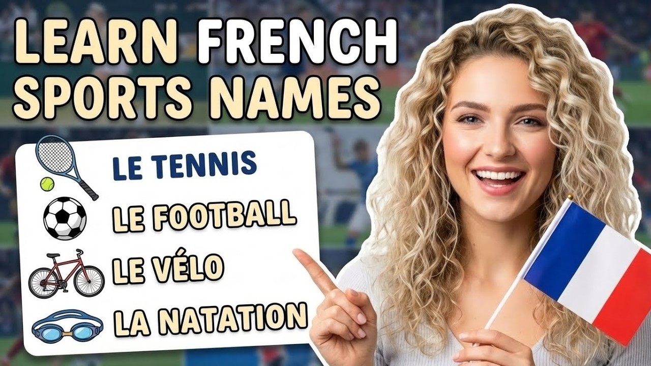 Essential French Vocabulary: Sports & Fitness | Les Sports  Study French for beginners A1
