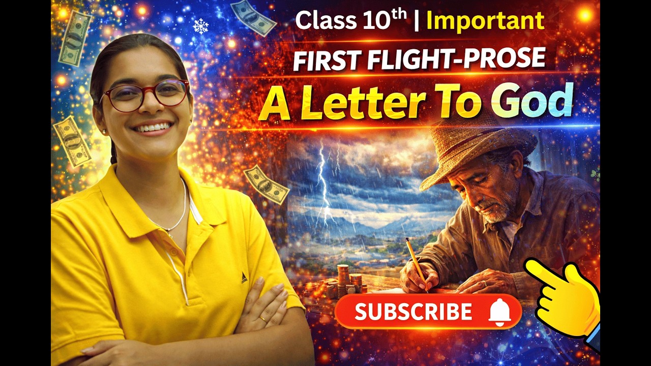 A Letter to God – Complete Explanation in Hindi | Class 10 First Flight