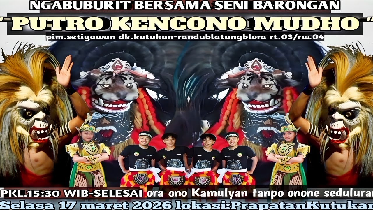Live Seni Barong PUTRO KENCONO MUDHO Ngabuburit Ds Kutukan Rdb 17 Mar 2026
