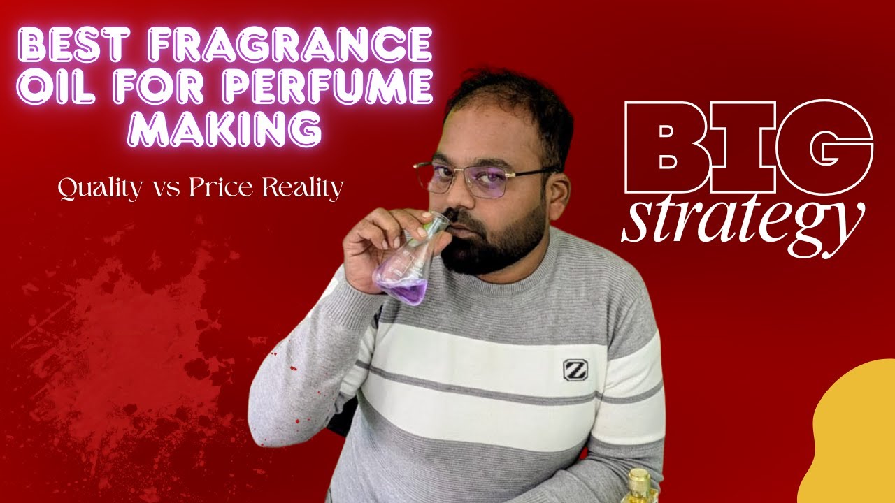 Best Fragrance Oil for Perfume Making | Quality vs Price Reality