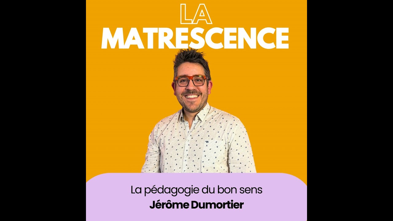 EP287 - La pédagogie du bon sens - Jérôme Dumortier
