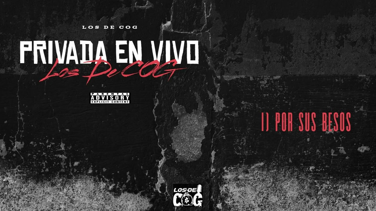 Por Sus Besos (En Vivo) - Los De COG