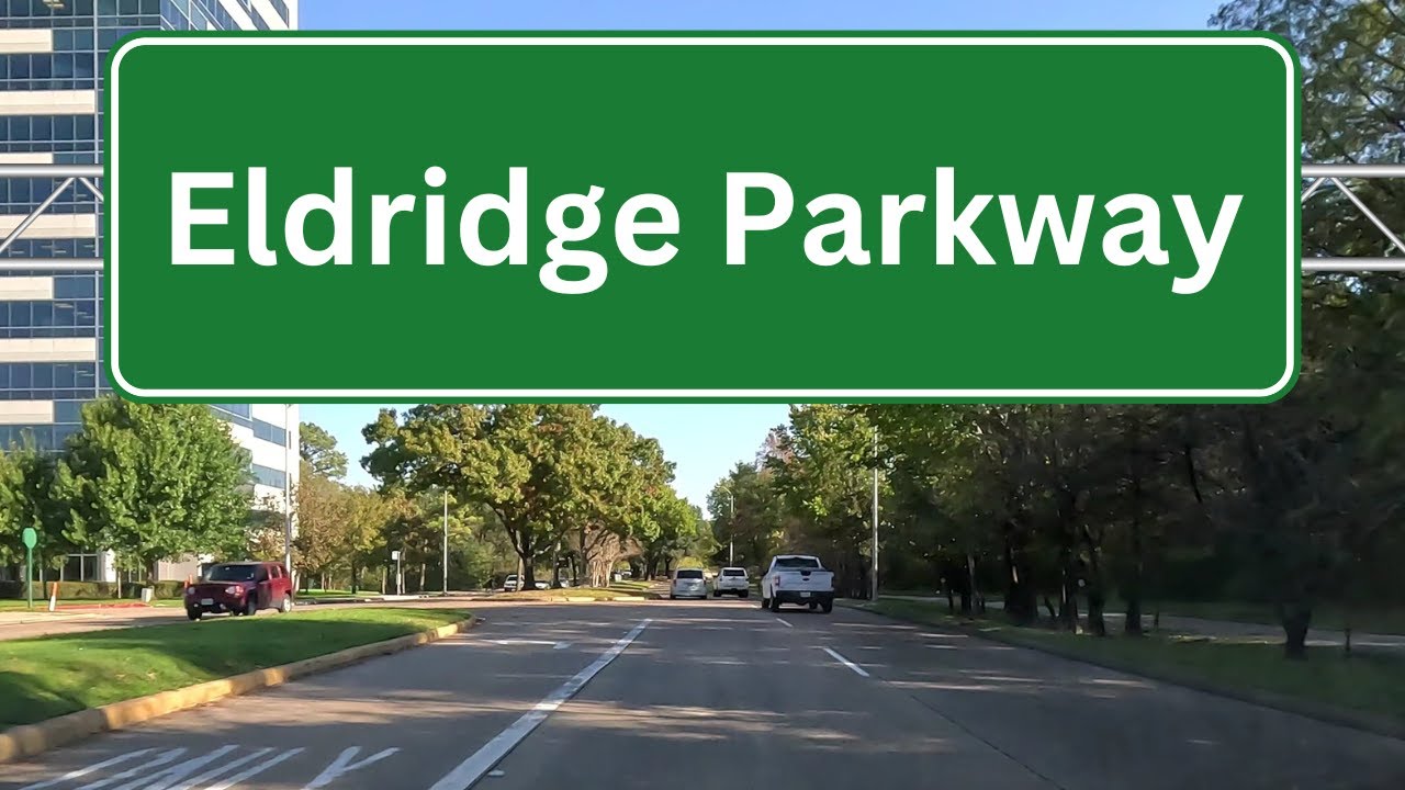 Eldridge Parkway | Houston, Cypress & Tomball, Texas | Road Assessment | Entire Length