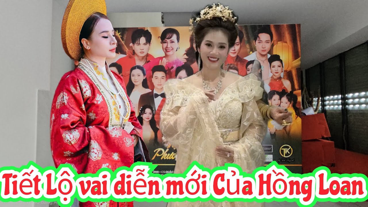 Hồng Ni Tiết lộ bất ngờ vai diễn của Hồng Loan , hãy đón xem 