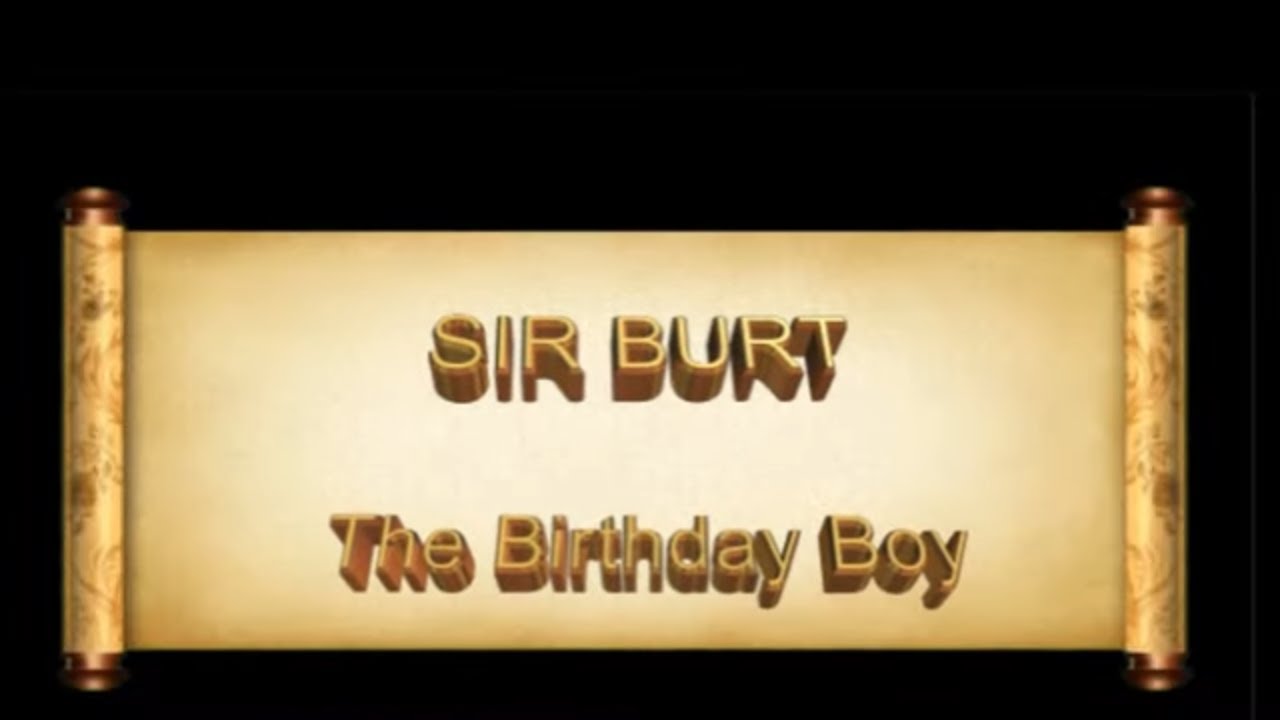 Happy birthday Burt