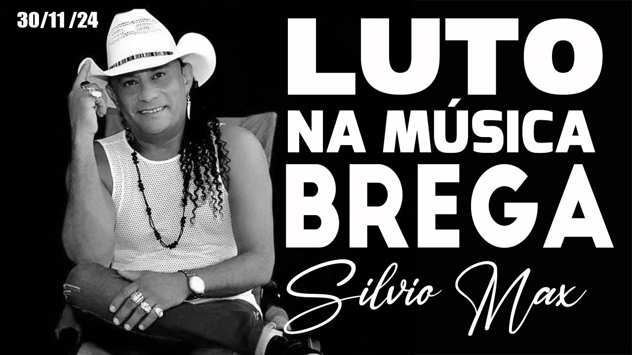 Faleceu o cantor Silvio Max O Lamour Do Brasil LUTO NA MÚSICA BREGA - 30/11/24
