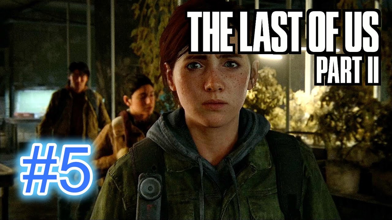 THE   LAST   OF   US   PART Ⅱ　＃５