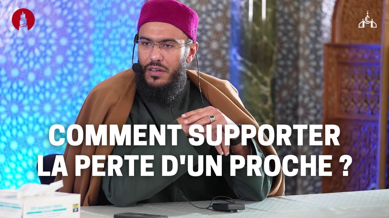 Comment supporter la perte d'un proche ? - Mehdi d'Islammag