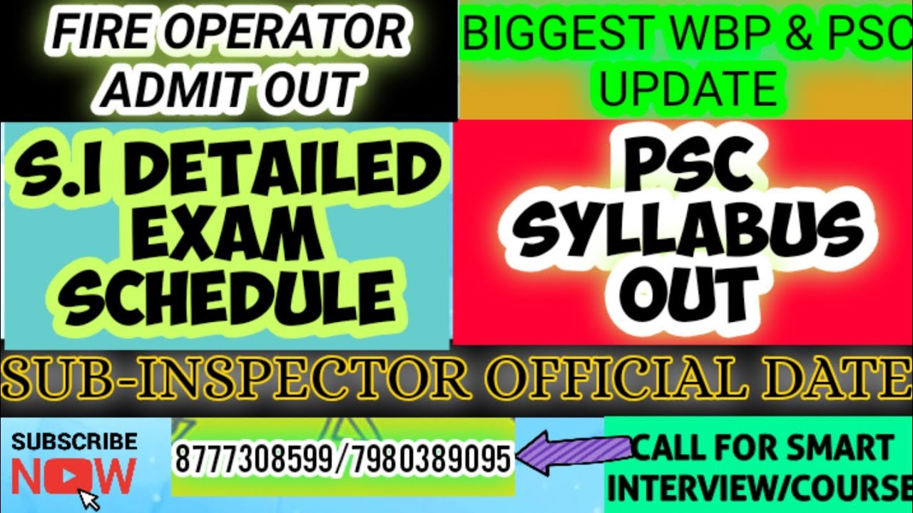 PSC & WBP BIGGEST UPDATE||FIRE OPERATOR ADMIT||S.I EXAM DATE||ALL PSC NOTIFICATIONS|WBP EXAM UPDATE