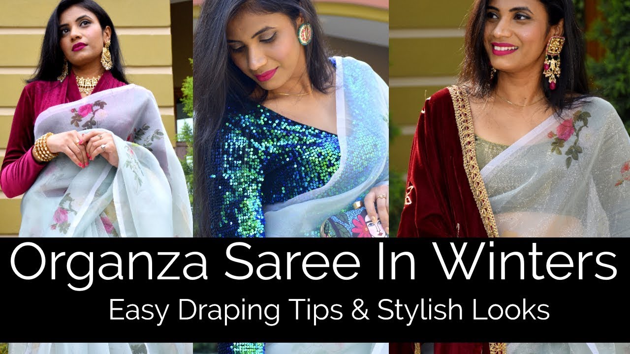 Styling Organza Saree in Winter Wedding Party | Aanchal