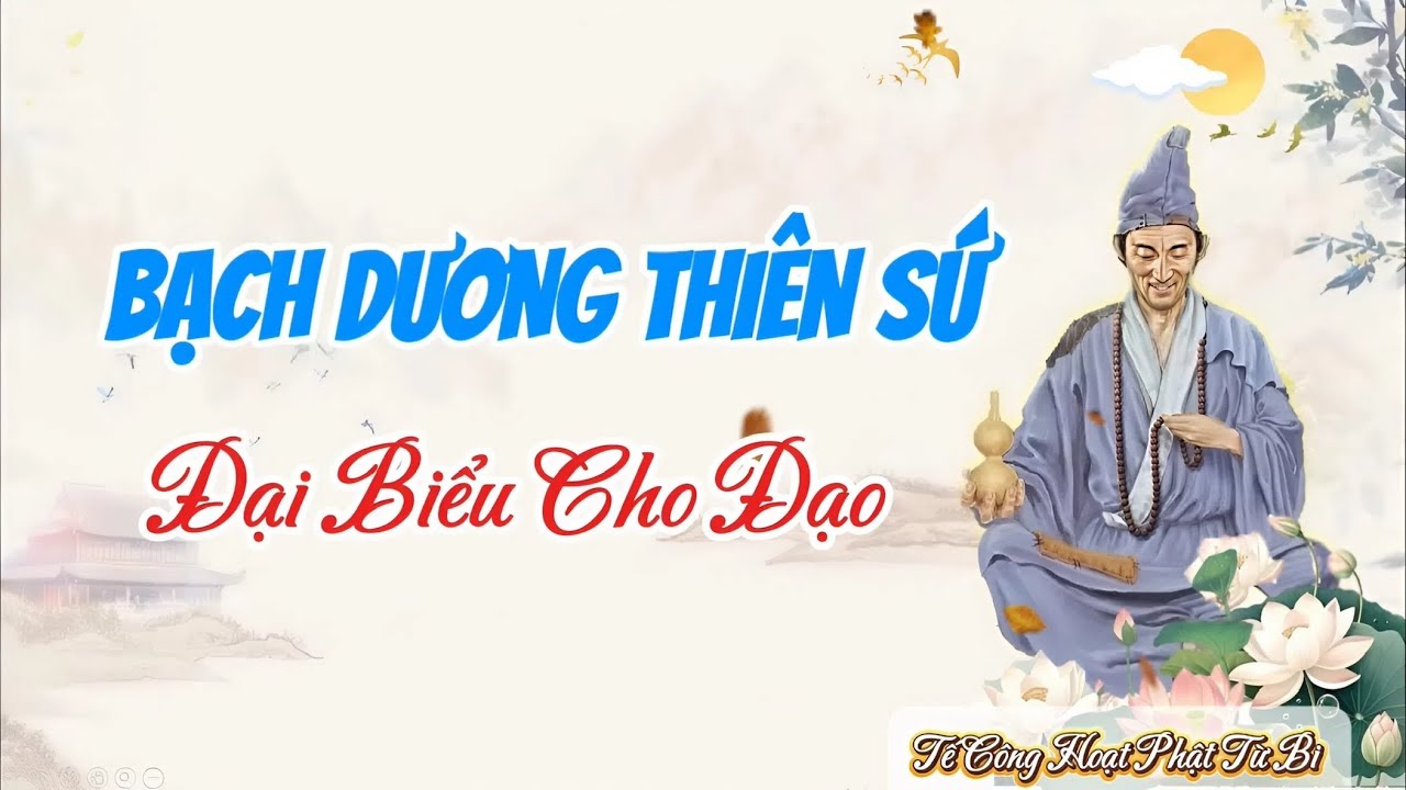 BẠCH DƯƠNG THIÊN SỨ - ĐẠI BIỂU CHO ĐẠO | Tế Công Hoạt Phật Từ Huấn