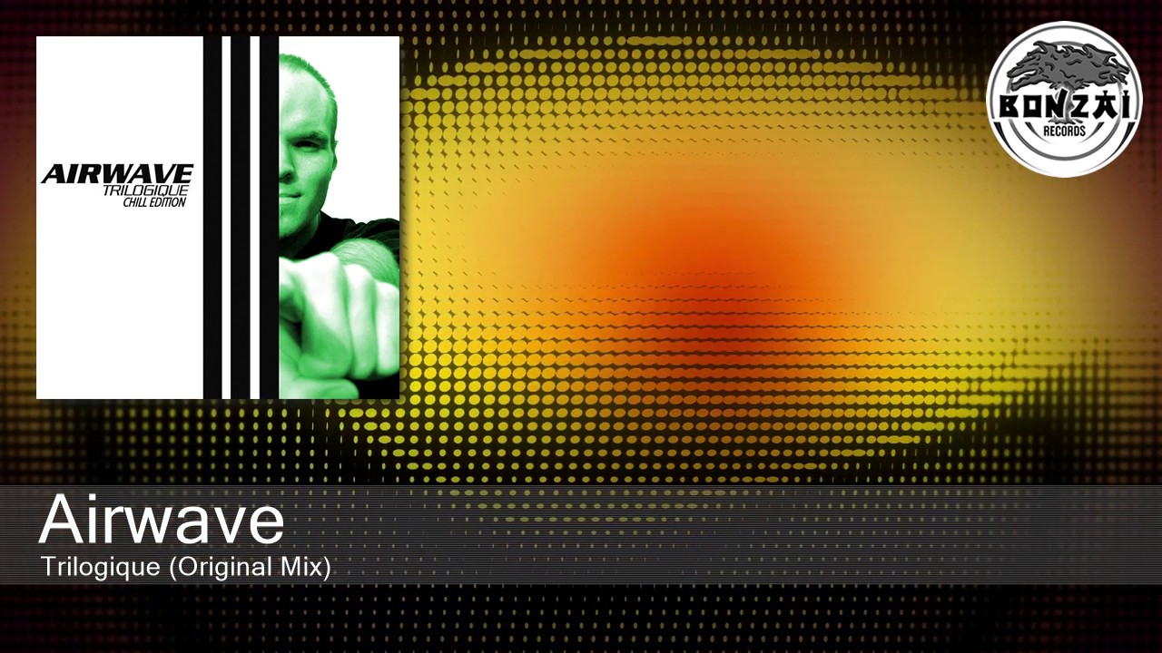Airwave - Trilogique (Original Mix)