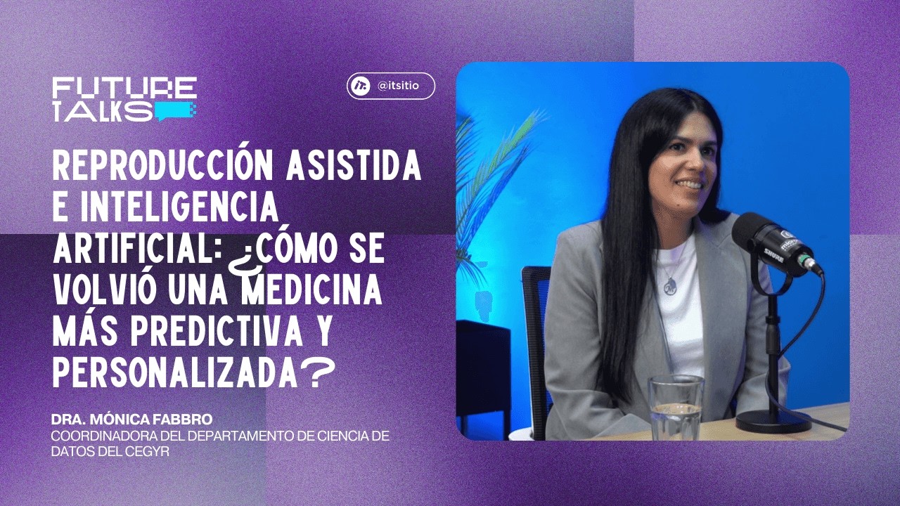 Future Talks: Dra. Mónica Fabbro, Coordinadora del Departamento de Ciencia de Datos del CEGYR