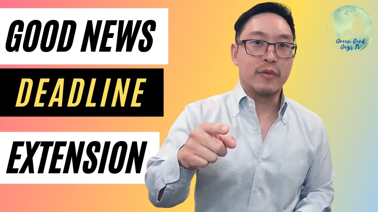 Good News! Immigration Deadlines Extended (2/1/2021)