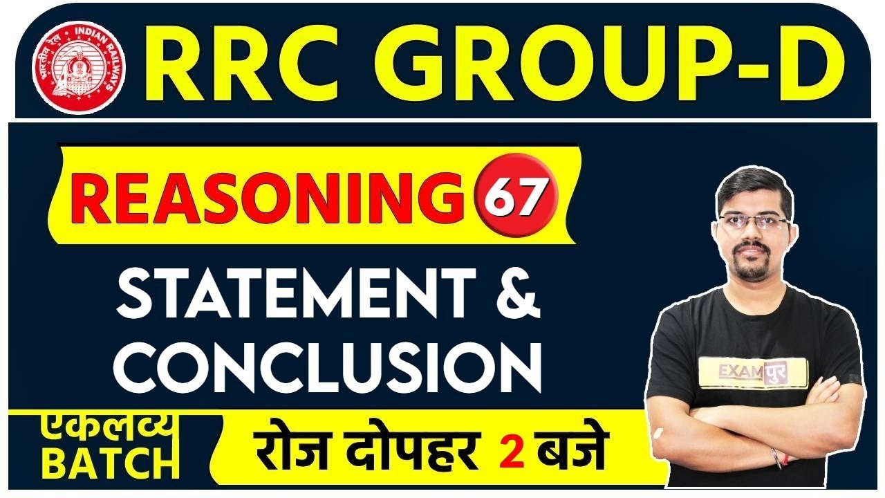 RRC Group D || Reasoning || By Vinay Sir || Class 67 || Statement and Conclusion