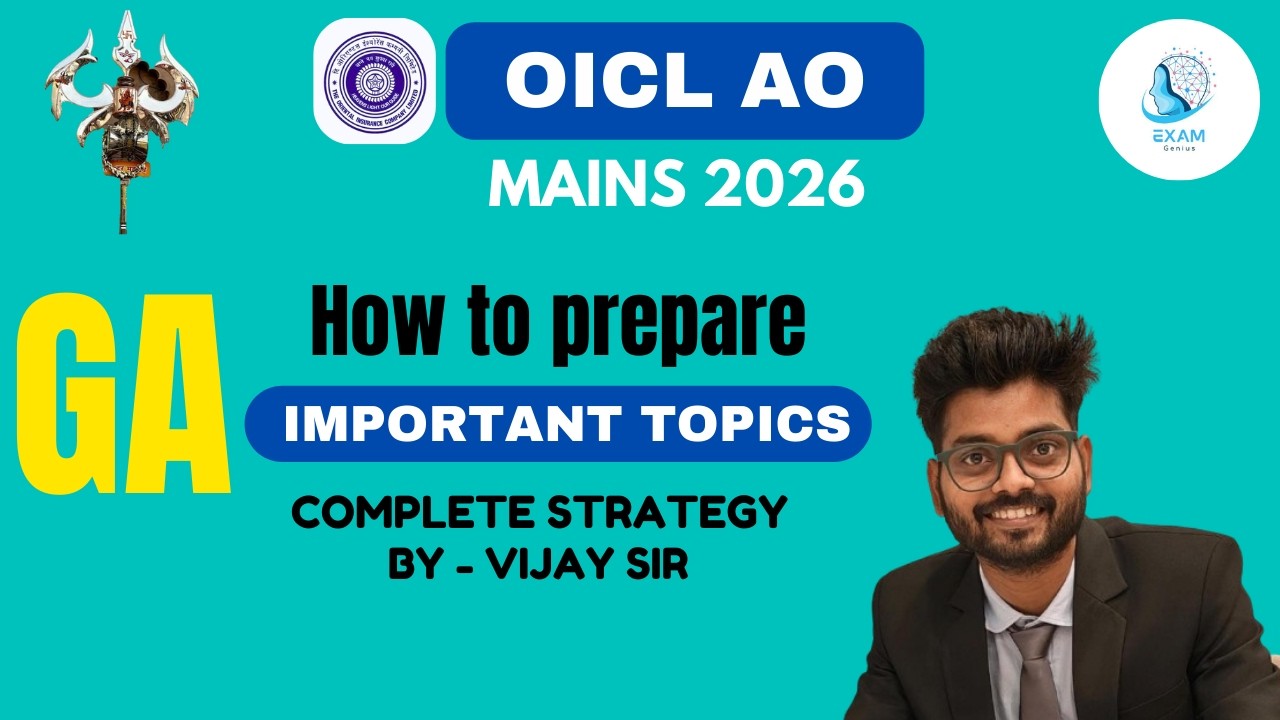 OICL AO Mains General Awareness Mains Strategy | How to Score Good Marks in GA Section ?