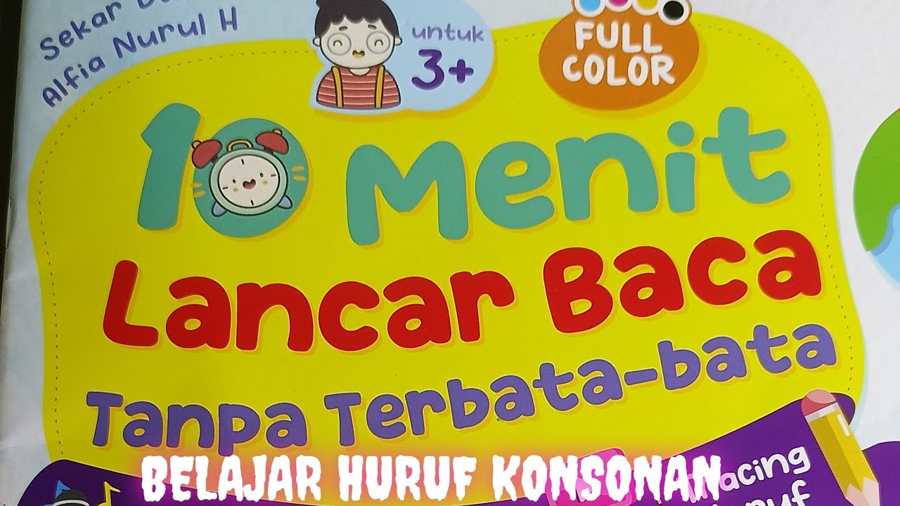 HURUF KONSONAN PART 3 || 10 menit Lancar Baca Tanpa Terbata-bata